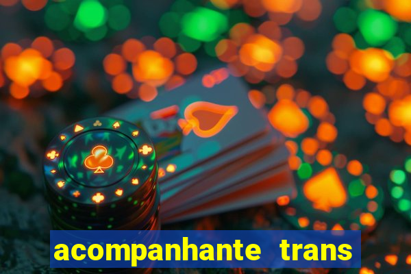 acompanhante trans de santos